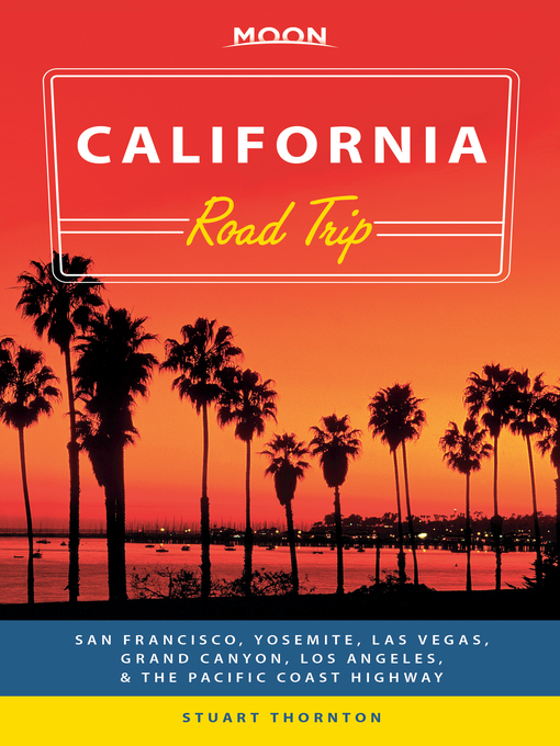 Title details for Moon California Road Trip by Stuart Thornton - Wait list
